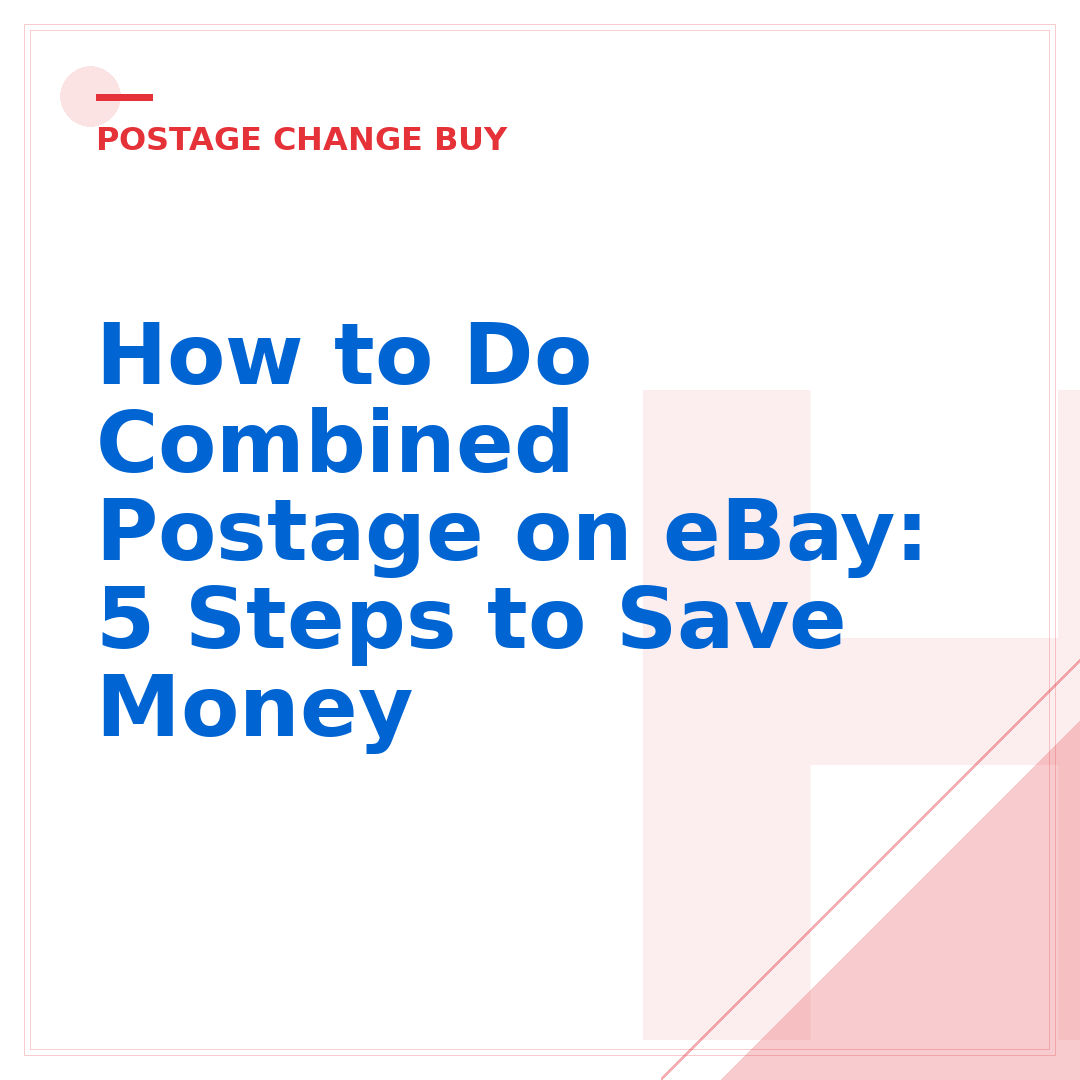 How to Do Combined Postage on eBay: 5 Steps to Save Money