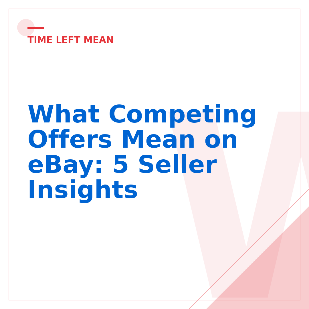What Competing Offers Mean on eBay: 5 Seller Insights