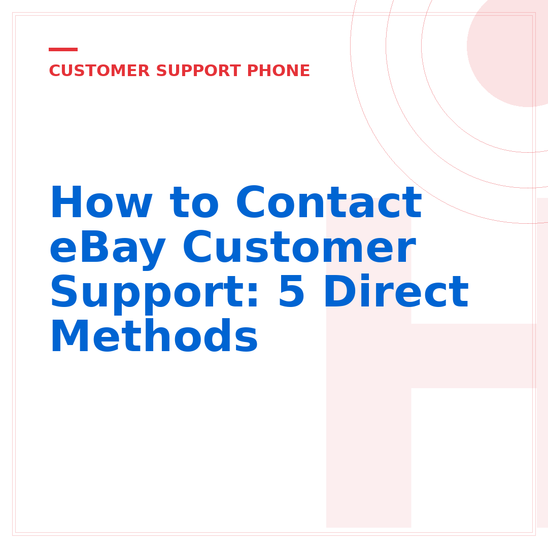 How to Contact eBay Customer Support: 5 Direct Methods