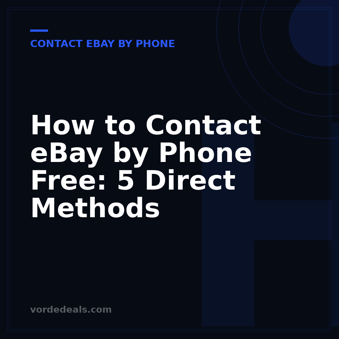 How to Contact eBay by Phone Free: 5 Direct Methods