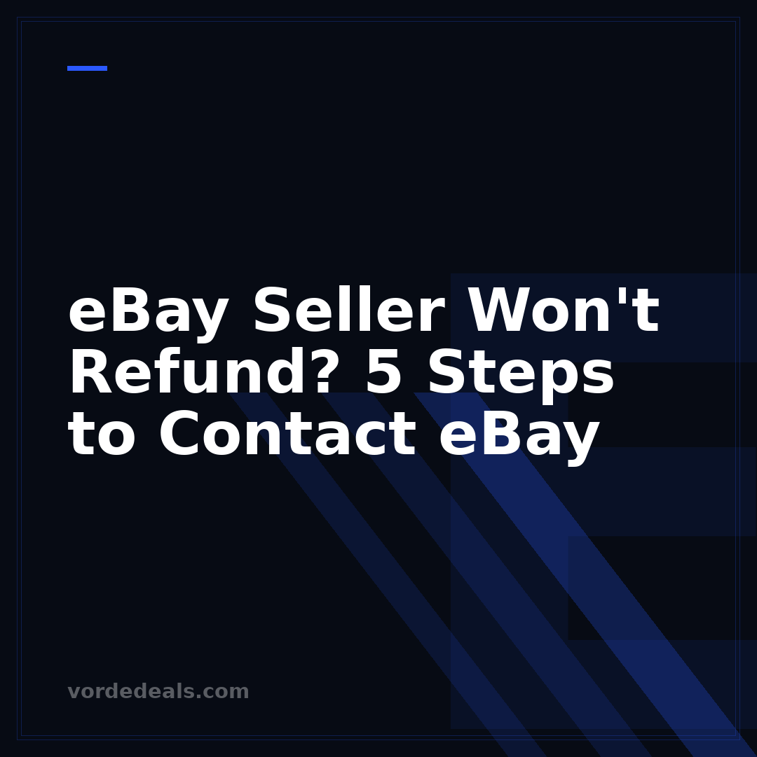 eBay Seller Won't Refund? 5 Steps to Contact eBay