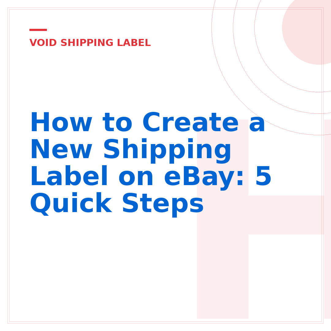 How to Create a New Shipping Label on eBay: 5 Quick Steps