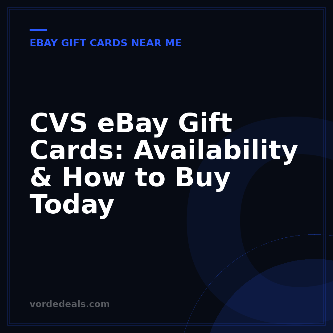 CVS eBay Gift Cards: Availability & How to Buy Today