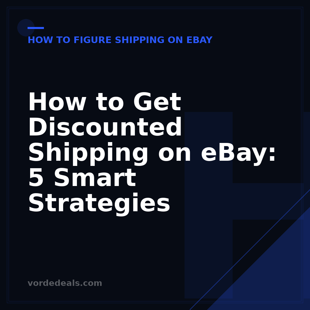 How to Get Discounted Shipping on eBay: 5 Smart Strategies