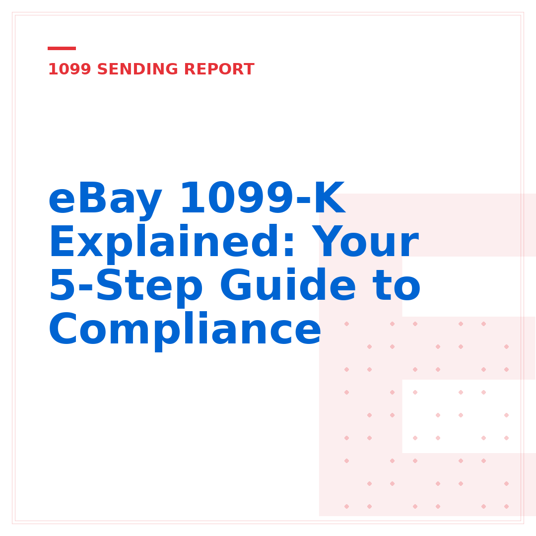 eBay 1099-K Explained: Your 5-Step Guide to Compliance