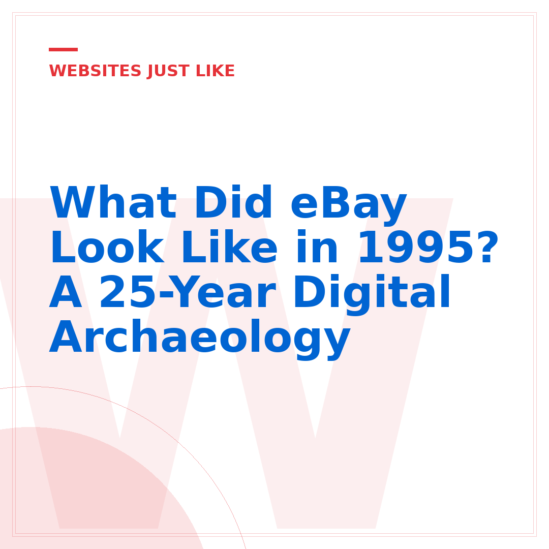What Did eBay Look Like in 1995? A 25-Year Digital Archaeology