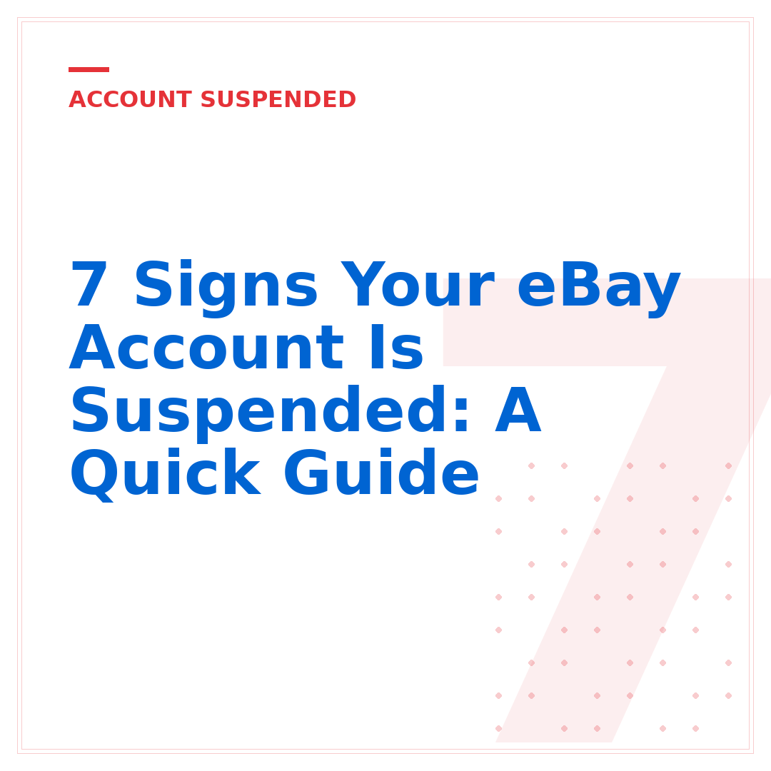 7 Signs Your eBay Account Is Suspended: A Quick Guide