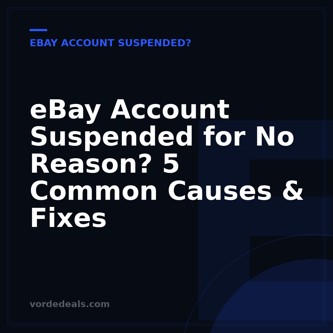eBay Account Suspended for No Reason? 5 Common Causes & Fixes