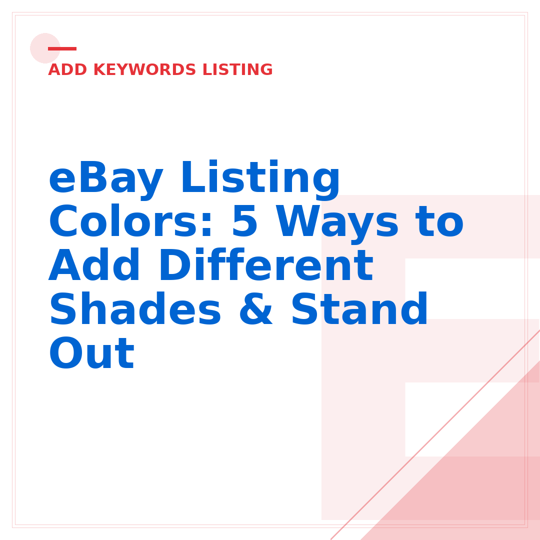 eBay Listing Colors: 5 Ways to Add Different Shades & Stand Out