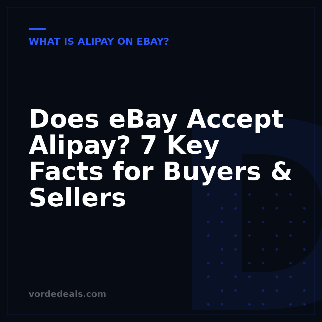 Does eBay Accept Alipay? 7 Key Facts for Buyers & Sellers