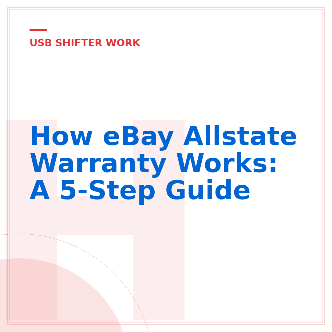 How eBay Allstate Warranty Works: A 5-Step Guide