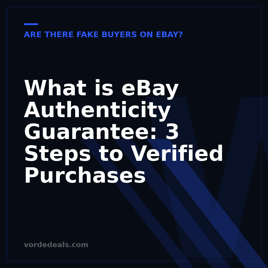 What is eBay Authenticity Guarantee: 3 Steps to Verified Purchases