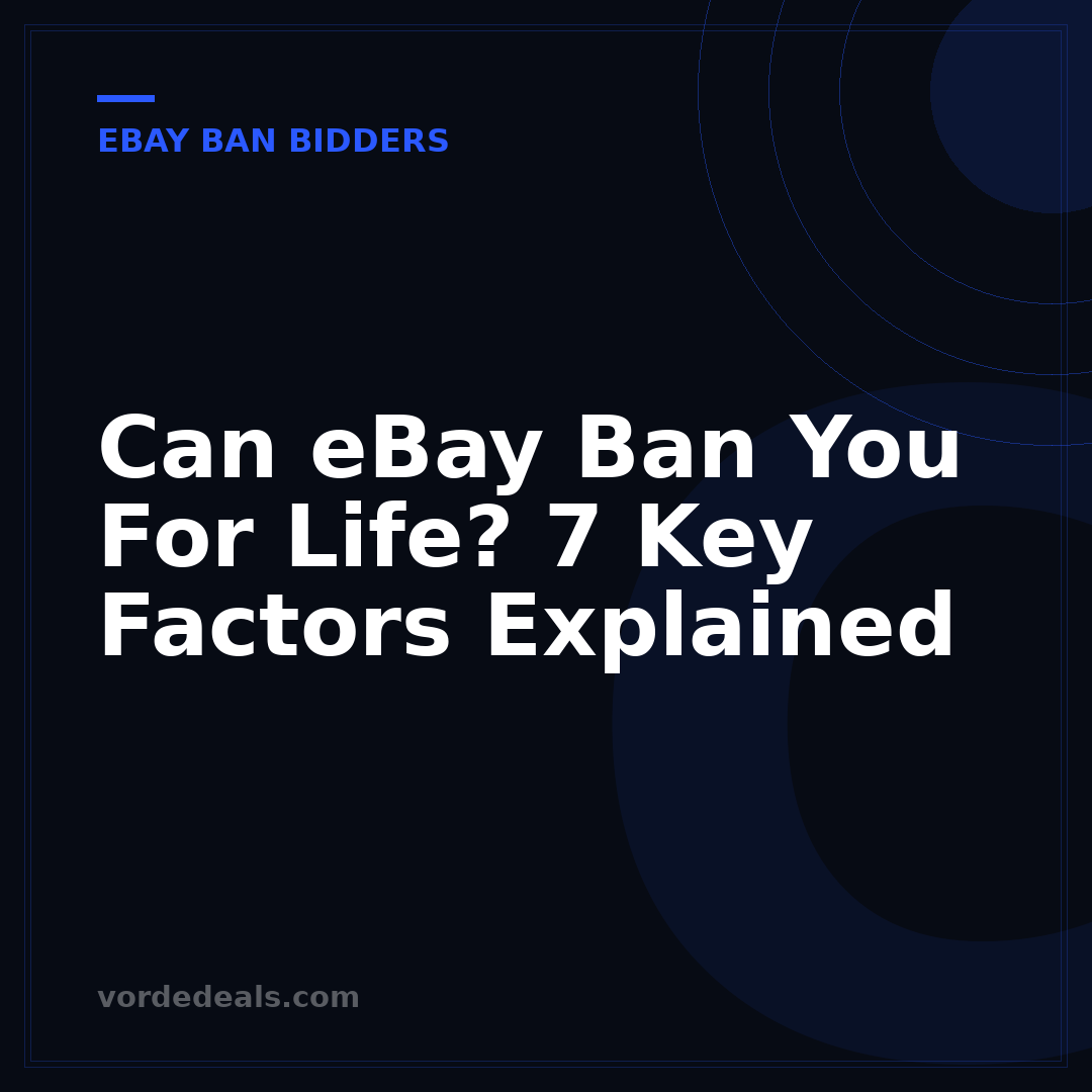 Can eBay Ban You For Life? 7 Key Factors Explained