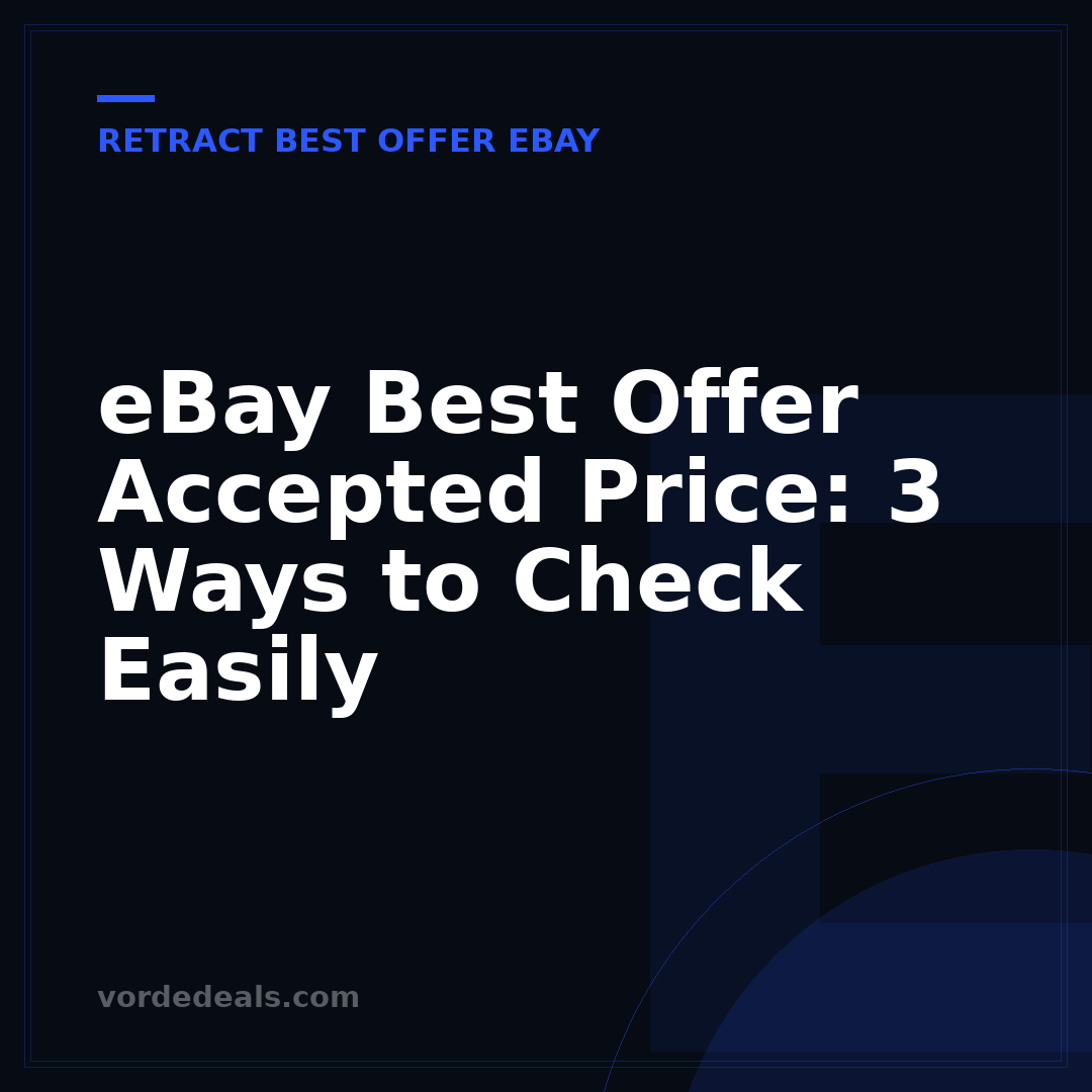 eBay Best Offer Accepted Price: 3 Ways to Check Easily
