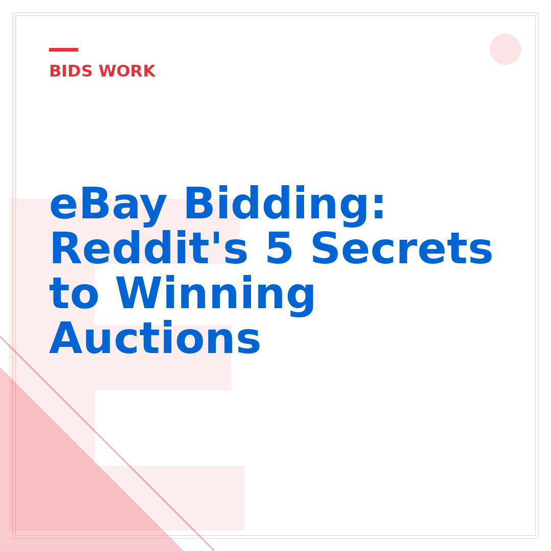 eBay Bidding: Reddit's 5 Secrets to Winning Auctions