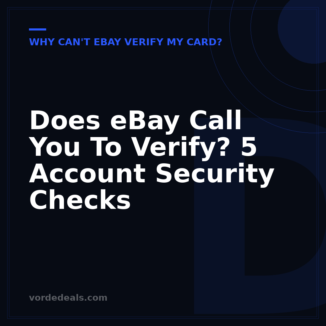 Does eBay Call You To Verify? 5 Account Security Checks