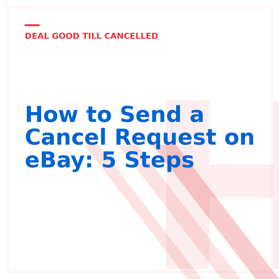 How to Send a Cancel Request on eBay: 5 Steps
