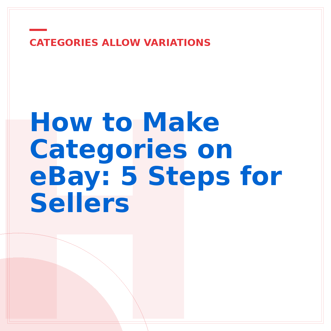 How to Make Categories on eBay: 5 Steps for Sellers