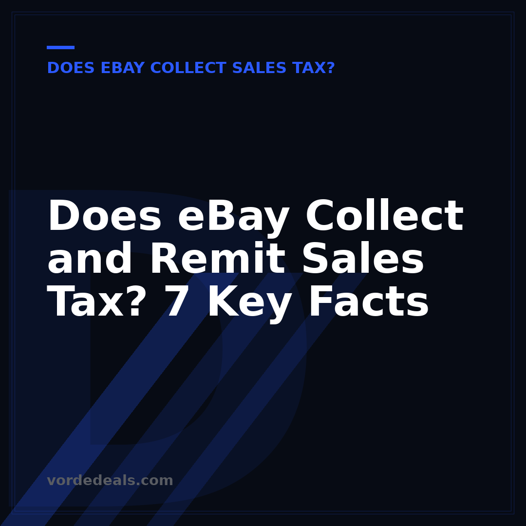 Does eBay Collect and Remit Sales Tax? 7 Key Facts