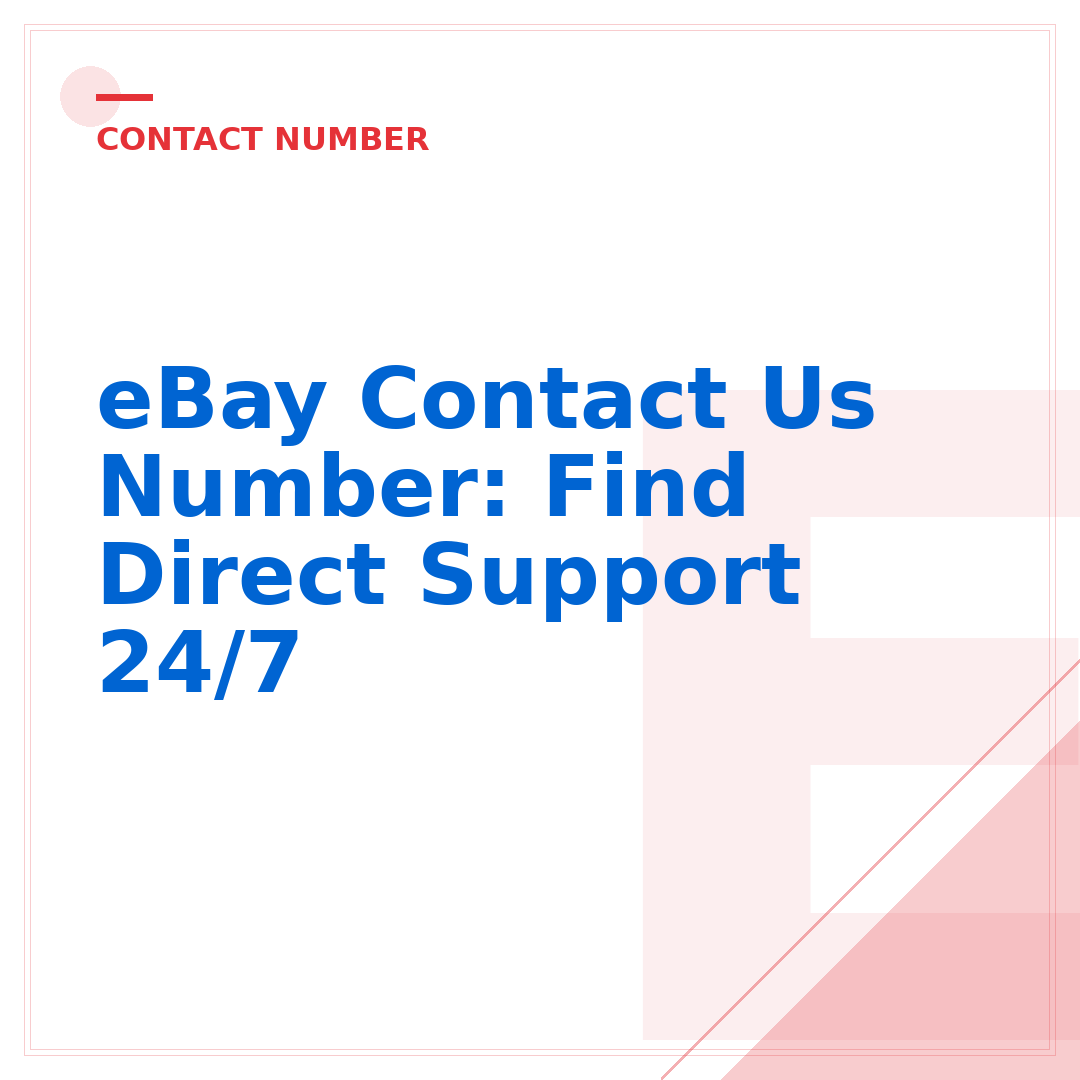 eBay Contact Us Number: Find Direct Support 24/7