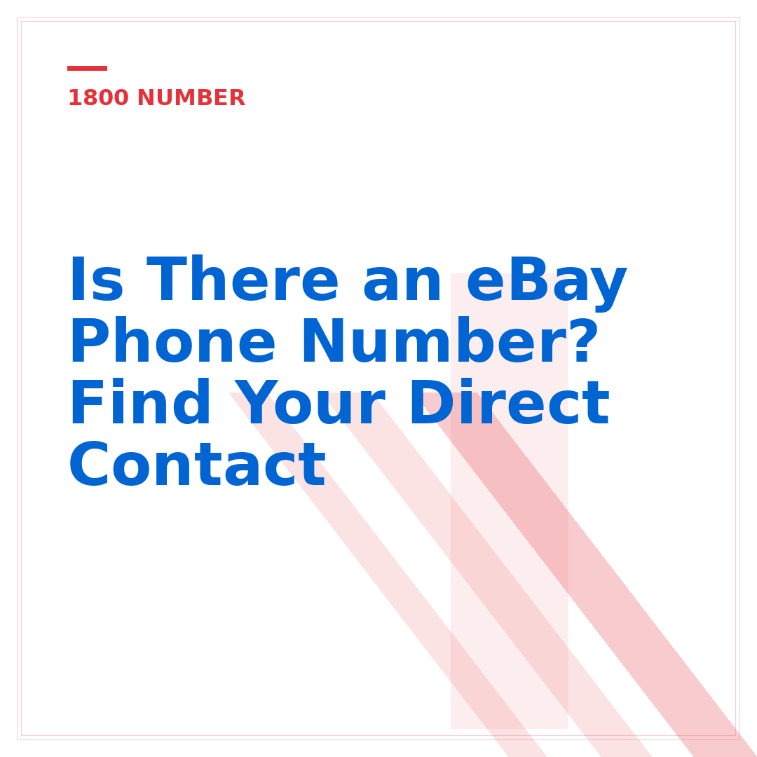 Is There an eBay Phone Number? Find Your Direct Contact