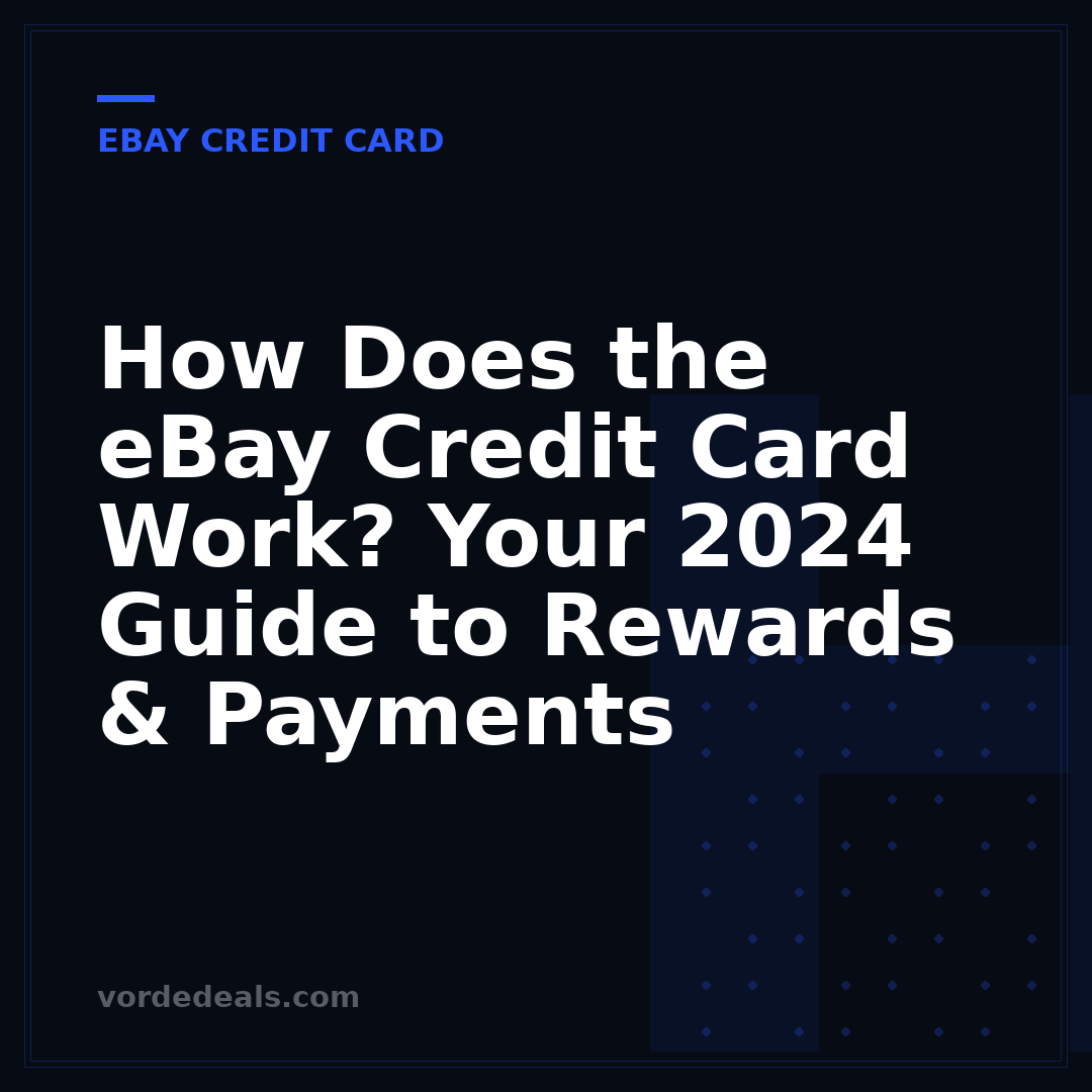 How Does the eBay Credit Card Work? Your 2024 Guide to Rewards & Payments
