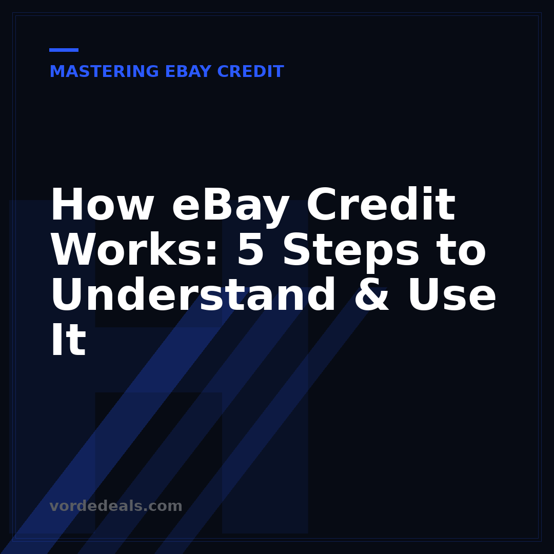 How eBay Credit Works: 5 Steps to Understand & Use It