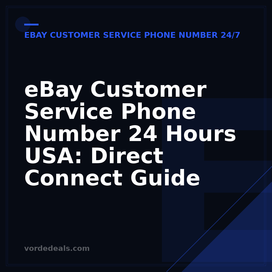 eBay Customer Service Phone Number 24 Hours USA: Direct Connect Guide