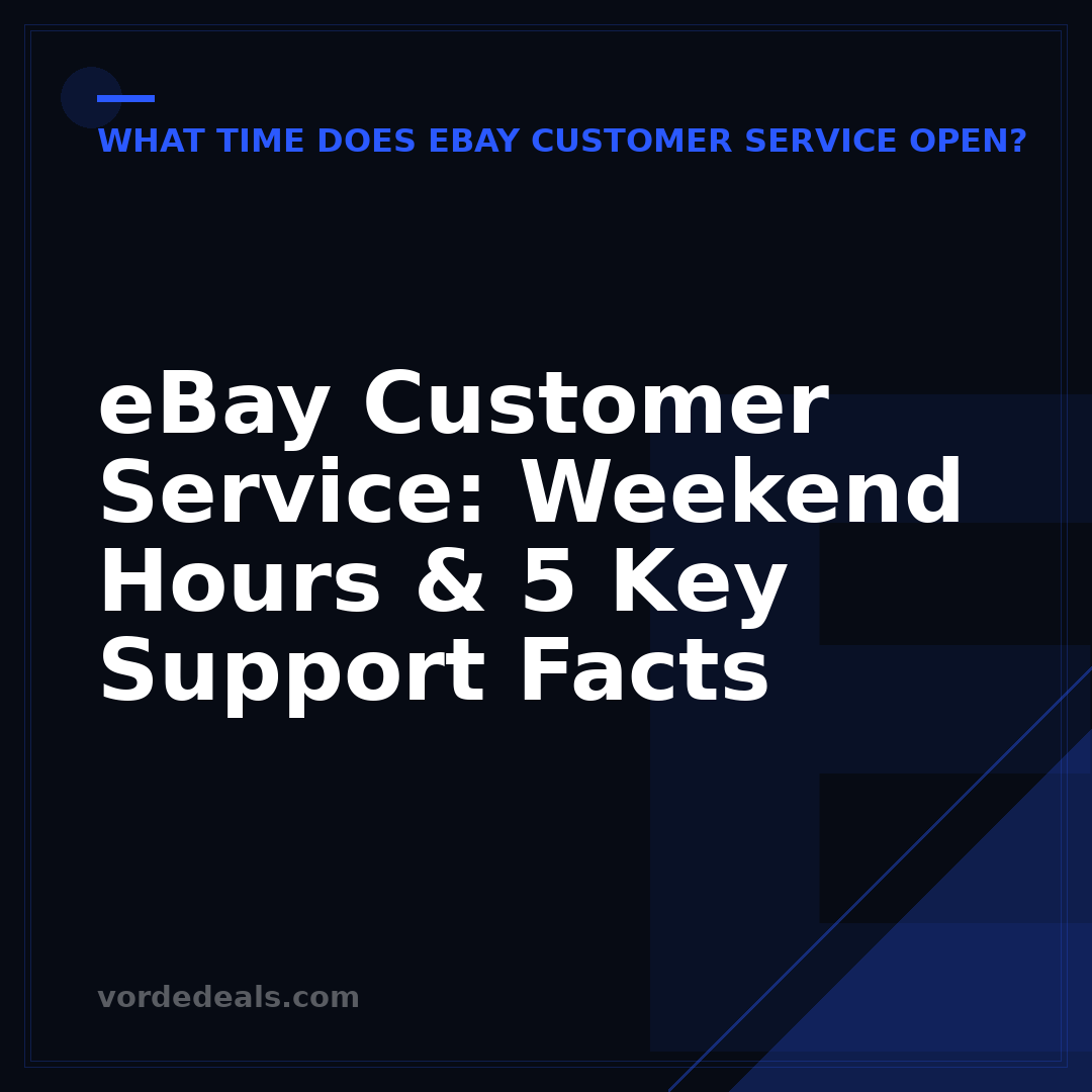 eBay Customer Service: Weekend Hours & 5 Key Support Facts