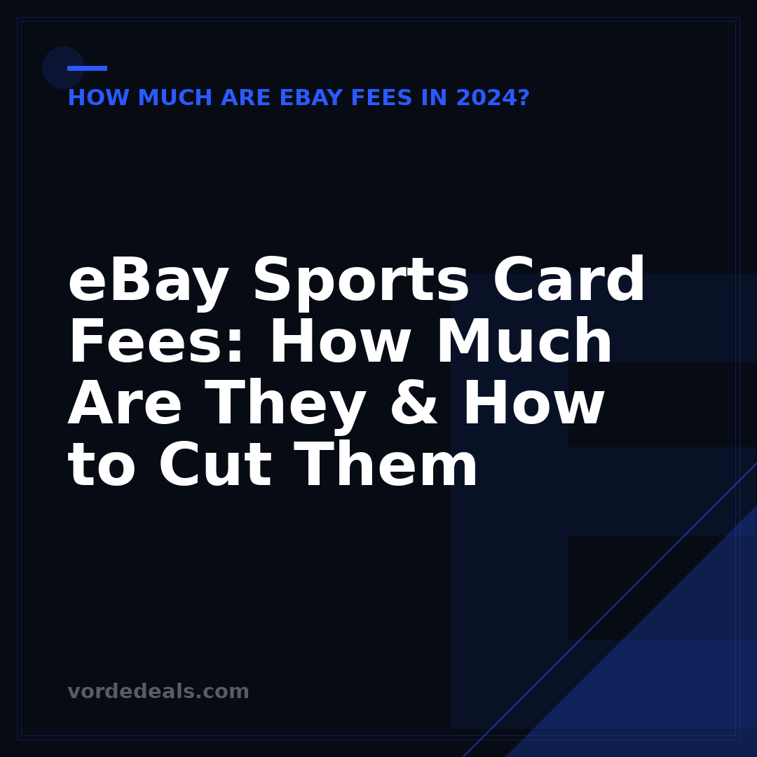 eBay Sports Card Fees: How Much Are They & How to Cut Them