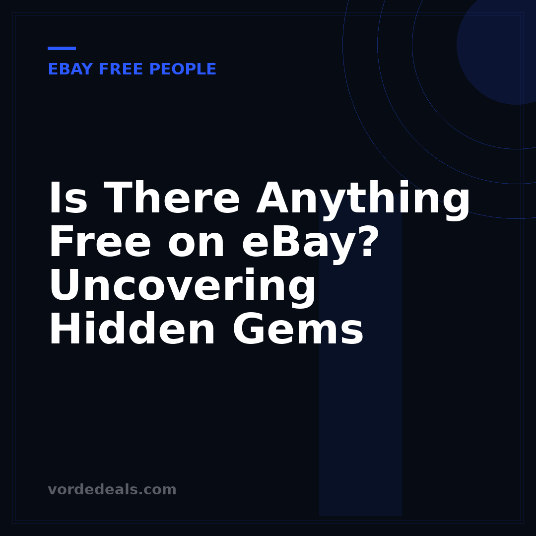 Is There Anything Free on eBay? Uncovering Hidden Gems