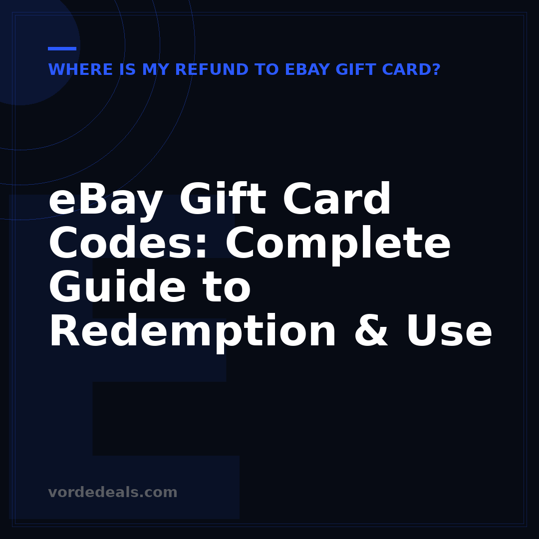 eBay Gift Card Codes: Complete Guide to Redemption & Use