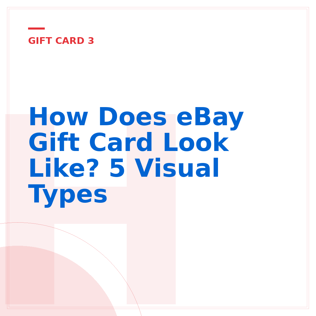 How Does eBay Gift Card Look Like? 5 Visual Types