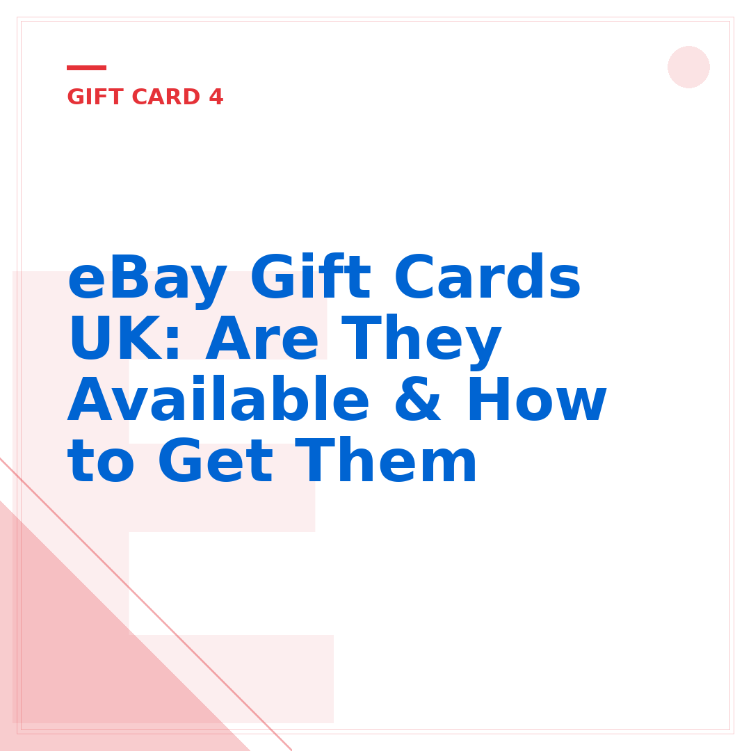 eBay Gift Cards UK: Are They Available & How to Get Them