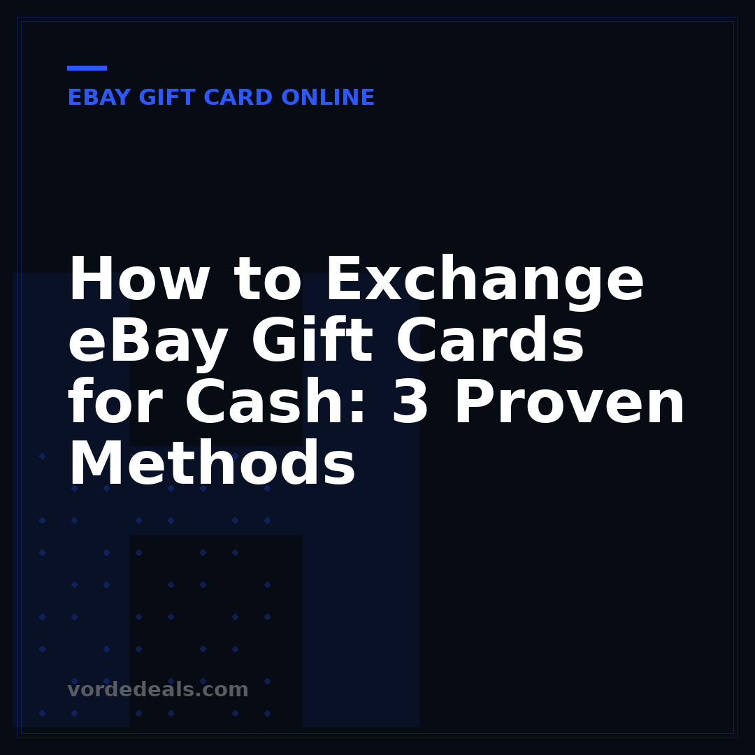 How to Exchange eBay Gift Cards for Cash: 3 Proven Methods