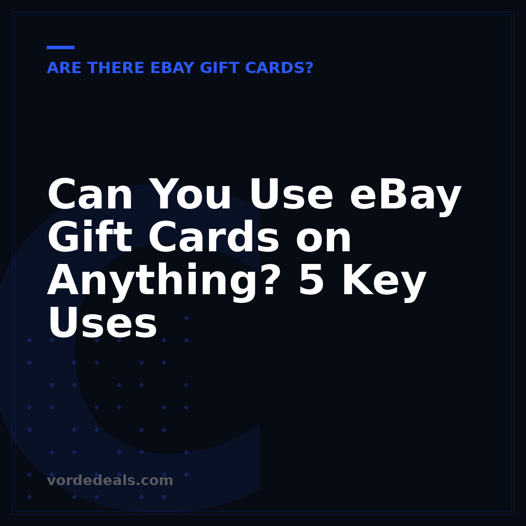 Can You Use eBay Gift Cards on Anything? 5 Key Uses