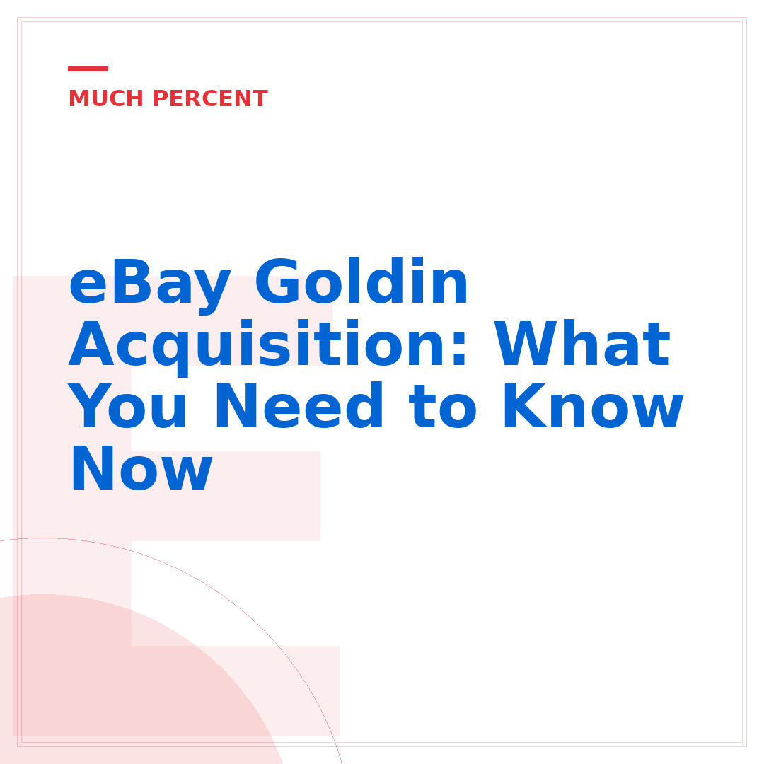 eBay Goldin Acquisition: What You Need to Know Now