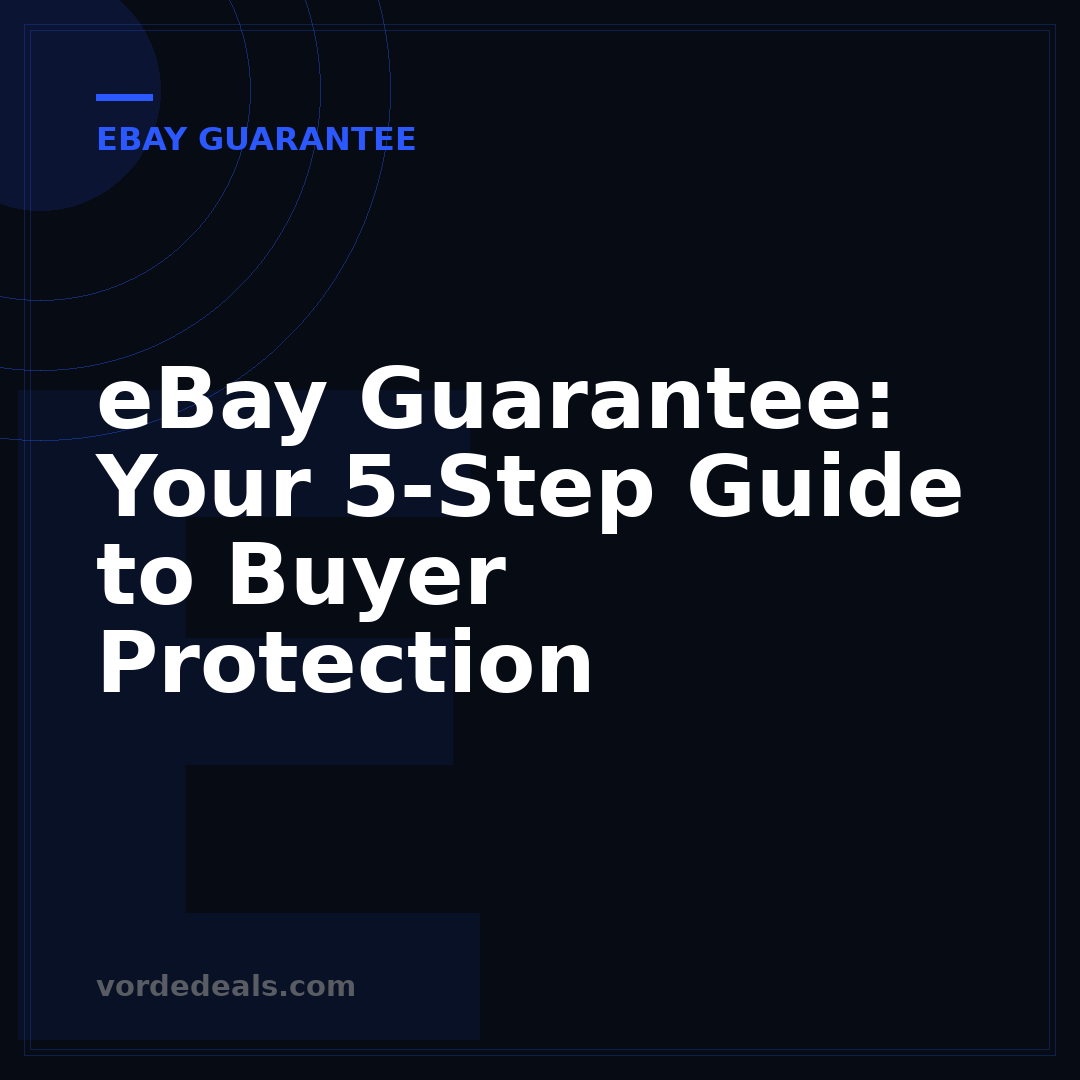 eBay Guarantee: Your 5-Step Guide to Buyer Protection