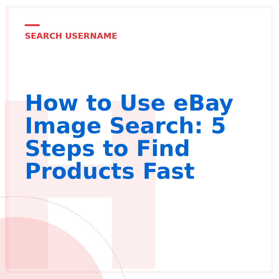 How to Use eBay Image Search: 5 Steps to Find Products Fast