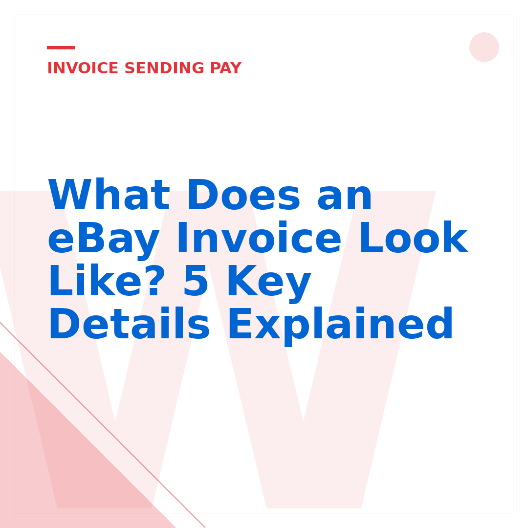 What Does an eBay Invoice Look Like? 5 Key Details Explained