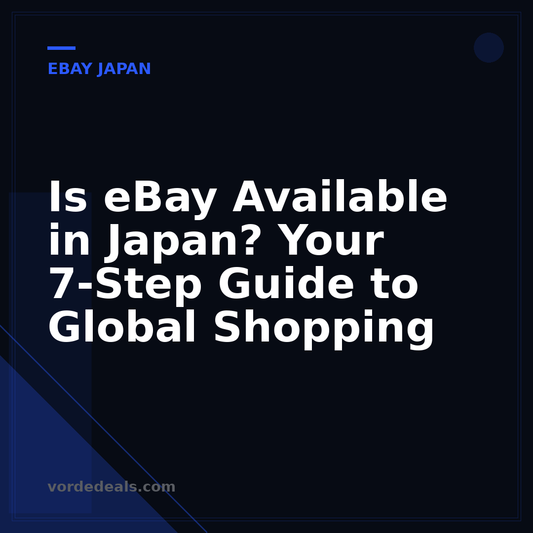 Is eBay Available in Japan? Your 7-Step Guide to Global Shopping