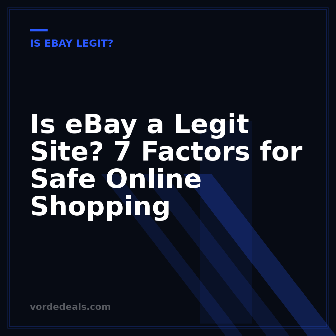 Is eBay a Legit Site? 7 Factors for Safe Online Shopping