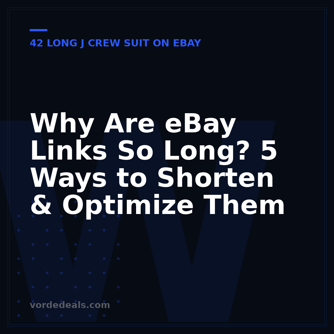Why Are eBay Links So Long? 5 Ways to Shorten & Optimize Them
