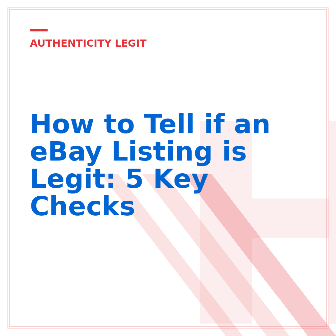 How to Tell if an eBay Listing is Legit: 5 Key Checks