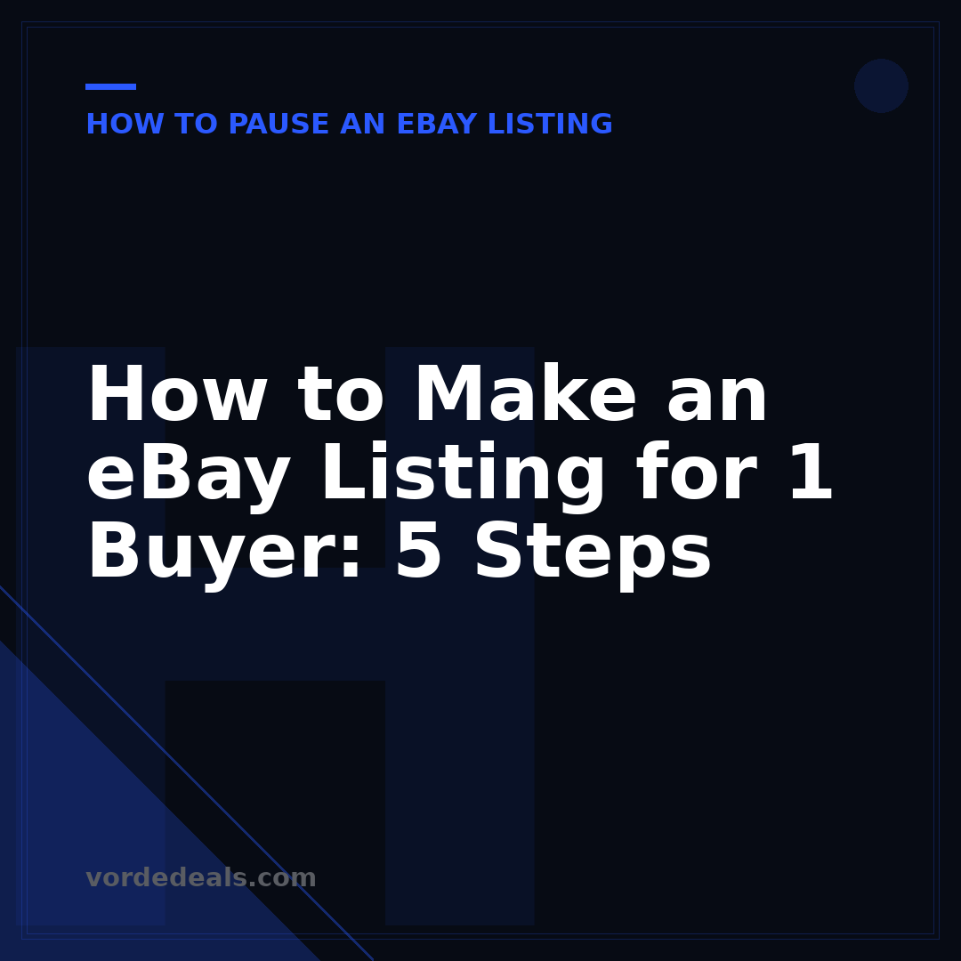 How to Make an eBay Listing for 1 Buyer: 5 Steps