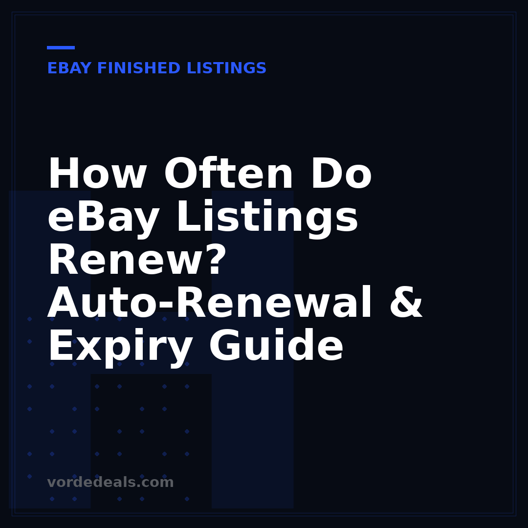 How Often Do eBay Listings Renew? Auto-Renewal & Expiry Guide