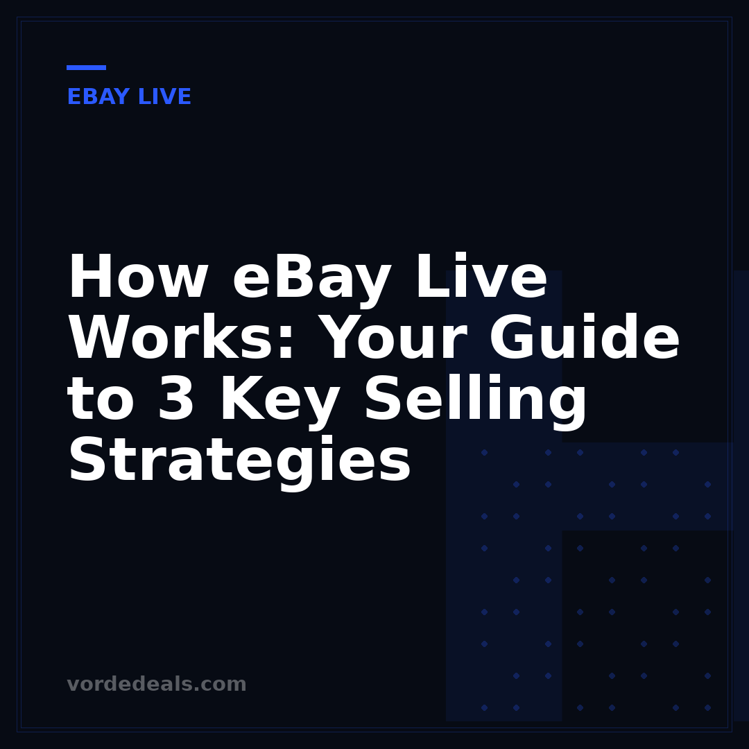How eBay Live Works: Your Guide to 3 Key Selling Strategies