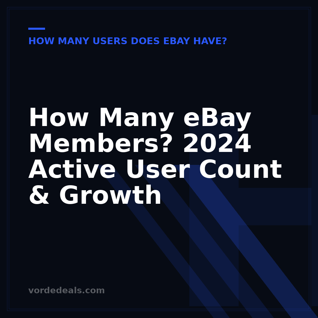 How Many eBay Members? 2024 Active User Count & Growth