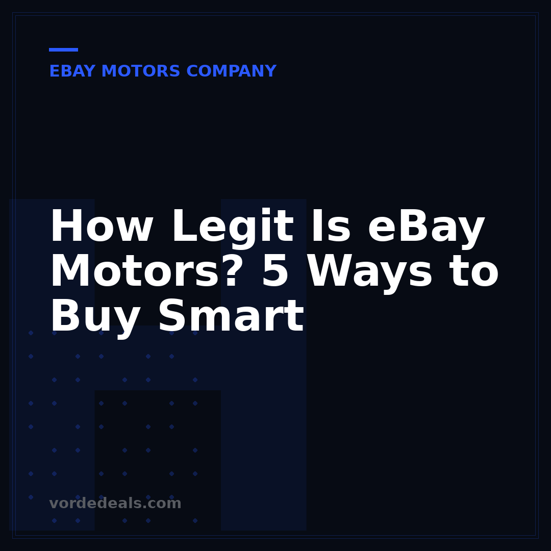 How Legit Is eBay Motors? 5 Ways to Buy Smart