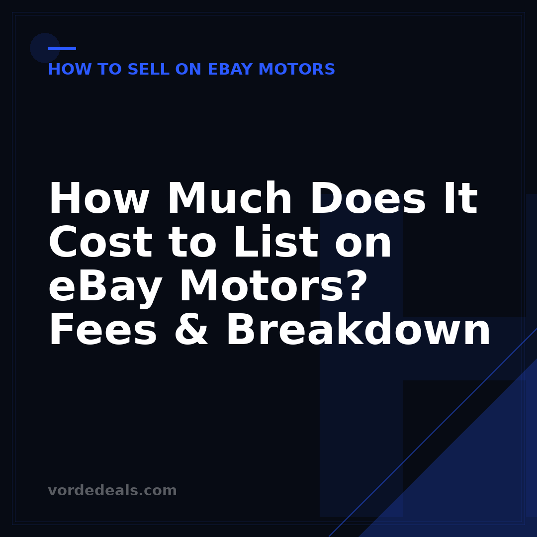 How Much Does It Cost to List on eBay Motors? Fees & Breakdown